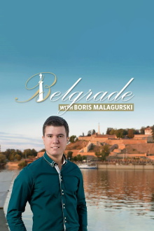 Belgrade with Boris Malagurski Trailer