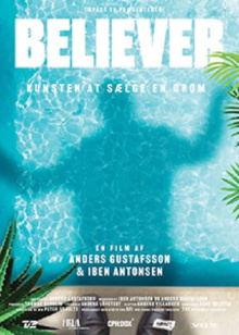 Believer - How to Sell a Dream Trailer