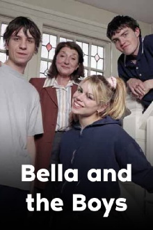 Bella and the Boys Trailer