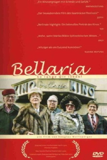 Bellaria, So lange wir leben Trailer