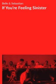 Belle and Sebastian: If You're Feeling Sinister Trailer