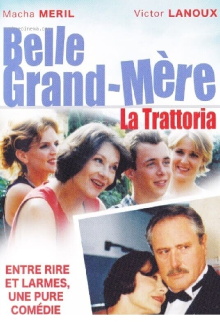 Belle grand mère, La Trattoria Trailer