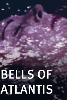 Bells of Atlantis Trailer
