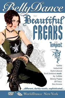 Bellydance for the Beautiful Freaks, Gothic Belly Dance with Tempest Trailer