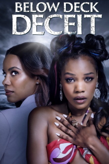 Below Deck Deceit Trailer