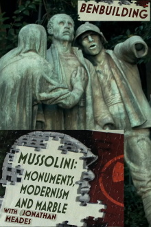 Ben Building: Mussolini, Monuments and Modernism Trailer