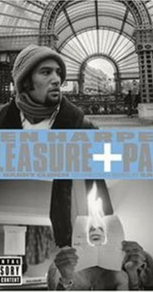 Ben Harper: Pleasure and Pain Trailer
