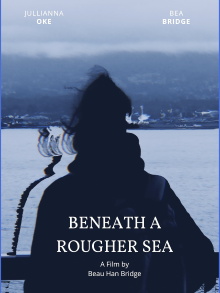 Beneath a Rougher Sea Trailer