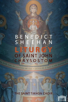 Benedict Sheehan - Liturgy of Saint John Chrysostom Trailer