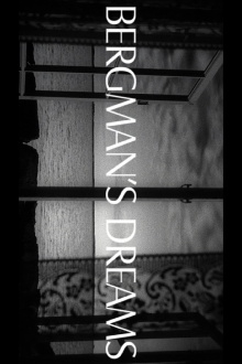 Bergman’s Dream Trailer