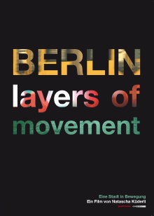 BERLIN - layers of movement Trailer
