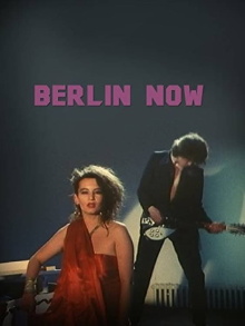 Berlin Now Trailer