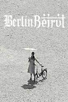 BerlinBeirut Trailer