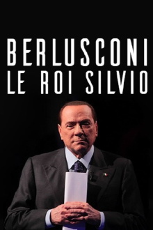 Berlusconi, le roi Silvio Trailer