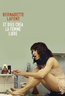 Bernadette Lafont: And God Created the Free Woman Trailer