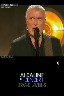 Bernard Lavilliers - Alcaline le Concert Trailer