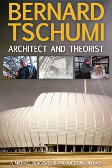 Bernard Tschumi: Architect and Theorist Trailer