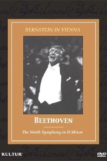 Bernstein in Vienna: Beethoven, The Ninth Symphony Trailer
