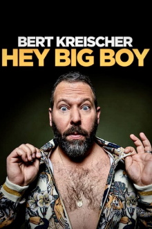 Bert Kreischer: Hey Big Boy Trailer