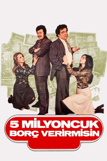 Beş Milyoncuk Borç Verir misin Trailer