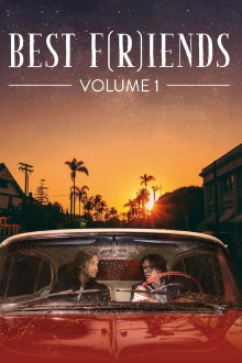 Best F(r)iends: Volume 1 Trailer