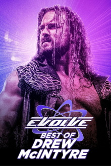 Best of Drew McIntyre in EVOLVE Trailer