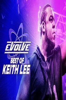 Best of Keith Lee in EVOLVE Trailer