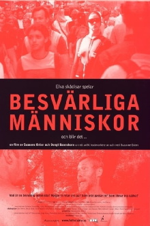 Besvärliga människor Trailer