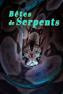 Bêtes de serpents Trailer