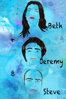 Beth + Jeremy and Steve Trailer