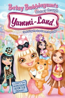 Betsy Bubblegum's Journey Through Yummi-Land Trailer
