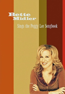 Bette Midler Sings the Peggy Lee Songbook Trailer