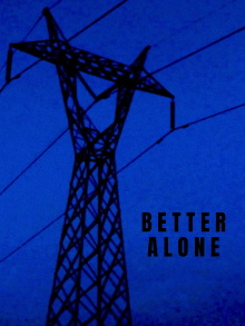 Better Alone Trailer