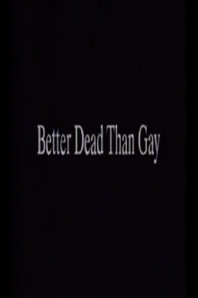 Better Dead Than Gay Trailer