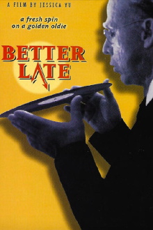 Better Late Trailer