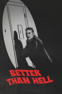 Better Than Hell Trailer