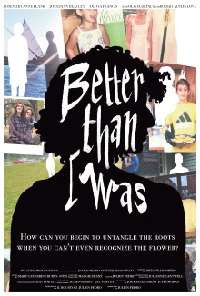 Better Than I Was Trailer