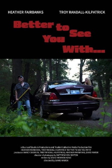 Better to See You With Trailer