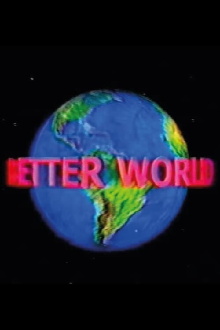 Better World Trailer
