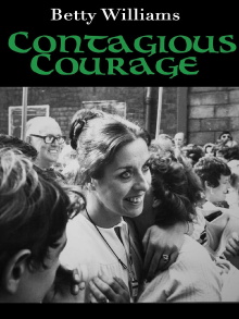 Betty Williams: Contagious Courage Trailer