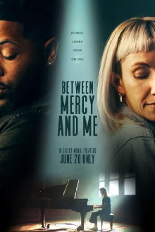 Between Mercy and Me Trailer