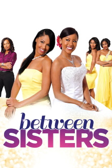 Between Sisters Trailer