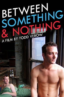 Between Something & Nothing Trailer