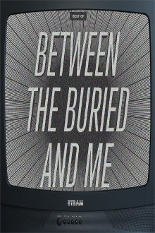 Between The Buried And Me: Best Of Between The Buried And Me Trailer