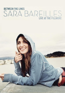 Between The Lines Sara Bareilles Live At The Fillmore Trailer