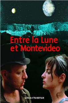 Between the Moon and Montevideo Trailer