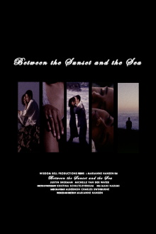 Between the Sunset and the Sea Trailer