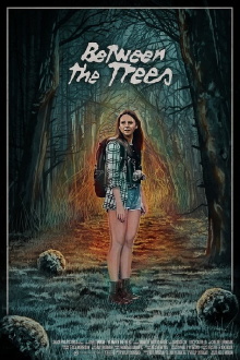 Between the Trees Trailer