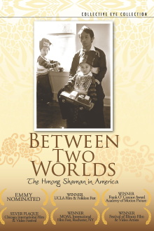 Between Two Worlds: The Hmong Shaman in America Trailer
