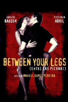 Between Your Legs Trailer